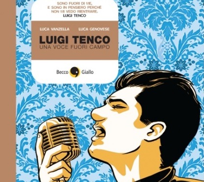Luigi tenco una voce fuori campo2