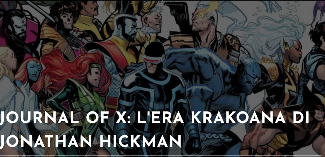 Journal of X l’Era Krakoana di Jonathan Hickman – Lo Spazio Bianco
