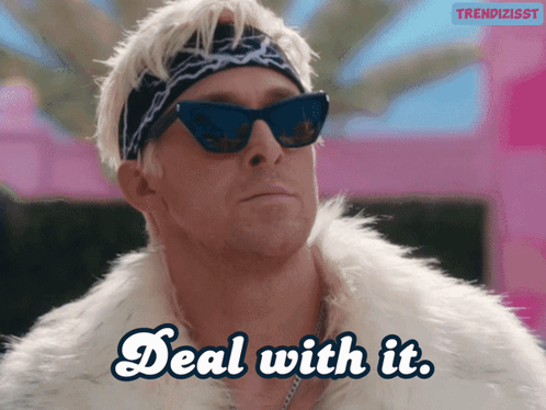 Deal with it ryan gosling