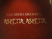 Aspetta, Aspetta - La camera migliore