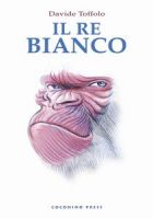 Il re bianco di Toffolo