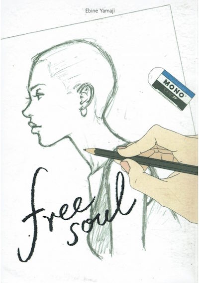 Free Soul Di Ebine Yamaji Ed Manga San