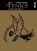 La Fenice (Hi No Tori) #2