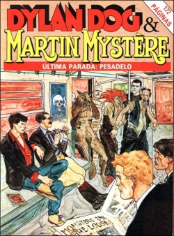 Dylan Dog e Martin Mystere - Ultima Parada Pesadelo
