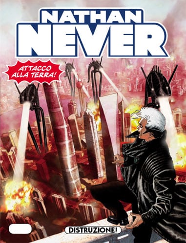 E che guerra sia: Nathan Never #244 – Distruzione!