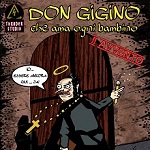 Thunder Studio presenta: Don Gigino che Ama ogni Bambino II avvento