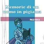 Ad ottobre il nuovo Paco Roca: Memorie di un uomo in pigiama