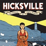 Sherwood Comix presenta: A spasso per Hicksville con Dylan Horrocks