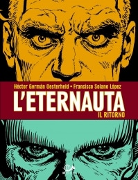 001 Edizioni presenta: L'Eternaut​a il ritorno