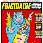 In edicola il Frigidaire 244 per il suo trentaduesimo compleanno