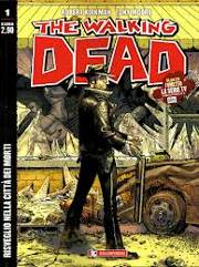 The Walking Dead #1 - Risveglio nella città dei morti (Kirkman, Moore)