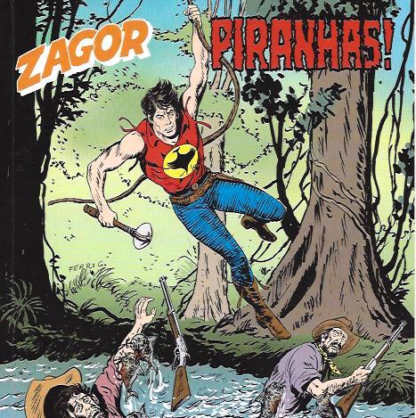Zagor #569 - Piranhas! (Burattini, Laurenti)