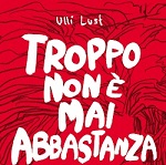 Ulli Lust presenta "Troppo non è mai abbastanza" contro la violenza sulle donne