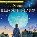 Le Storie #5 - Il Lato Oscuro della Luna (Bilotta, Mosca)