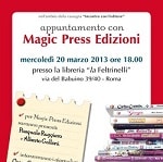 Mecoledi 20 Marzo incontro con la Magic Press alla Feltrinelli di Roma