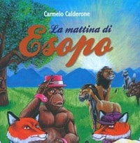 La mattina di Esopo (Calderone)