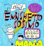 Luca Raffaelli, Enrichetto Cosimo, il manga mangante e il seme della narrazione