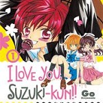 Star Comics presenta: I love You, Suzuki-Kun!! di Go Ikeyamada