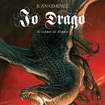 Alessandro Editore presenta il secondo volume di "Io Drago" di Juan Gimenez