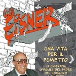 Double shot presenta il saggio di Bob Andelman "Will Eisner - una vita per il fumetto"