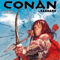 Conan il Barbaro #1 – La regina della Costa Nera (Wood, Cloonan)