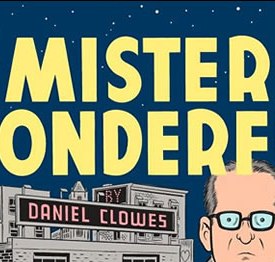 Le peripezie sentimentali di Mr Wonderful - Daniel Clowes