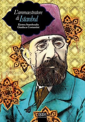 Cover l'ammaestratore di Istanbul giuda edizioni