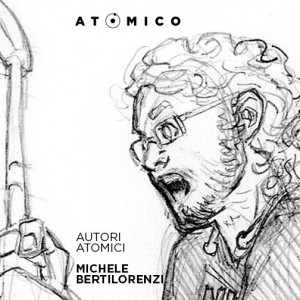 ATOMICO_ritratto_BERTILORENZI