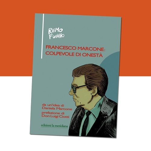 Francesco marcone colpevole di onestà