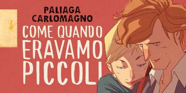COME QUANDO ERAVAMO PICCOLI evidenza