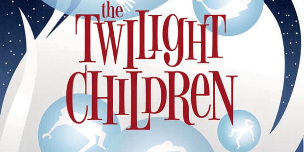 THE TWILIGHT CHILDREN thumb