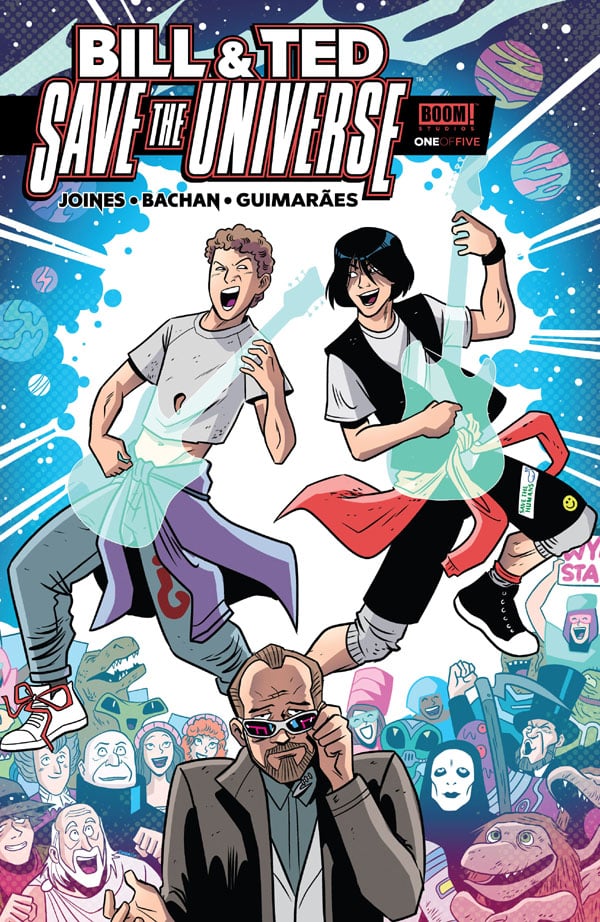 Bill & Ted Save The Universe