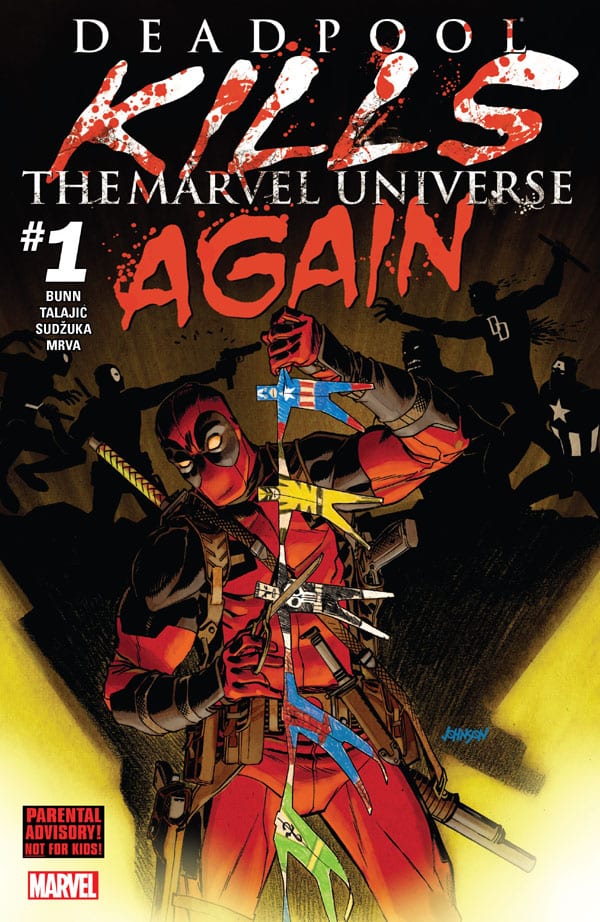 Deadpool Kills The Marvel Universe Again