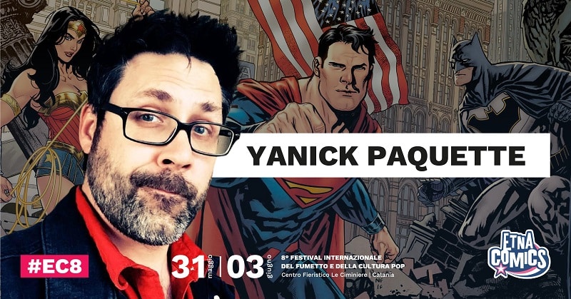 Locandina annuncio Yanick Paquette ad Etna Comics