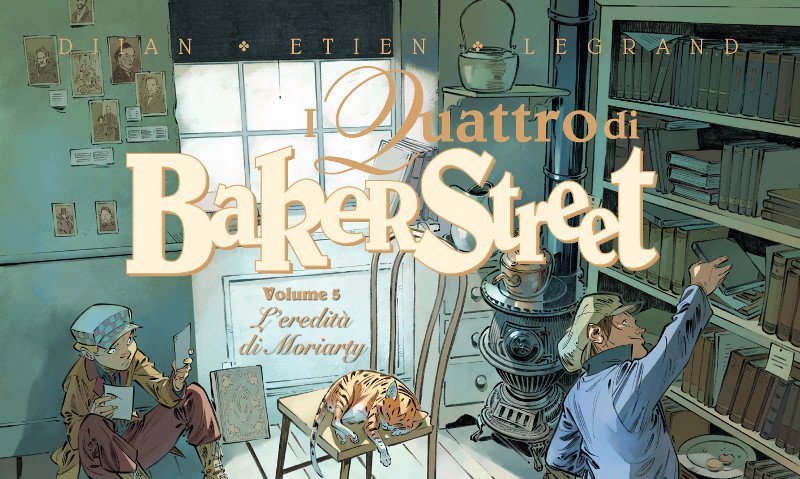 I quattro di Baker Street 5 news evidenza
