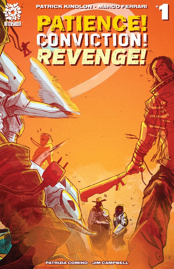 Patience! Conviction! Revenge!