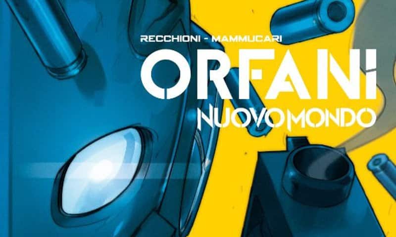 Orfani Nuovo Mondo 4 evidenza