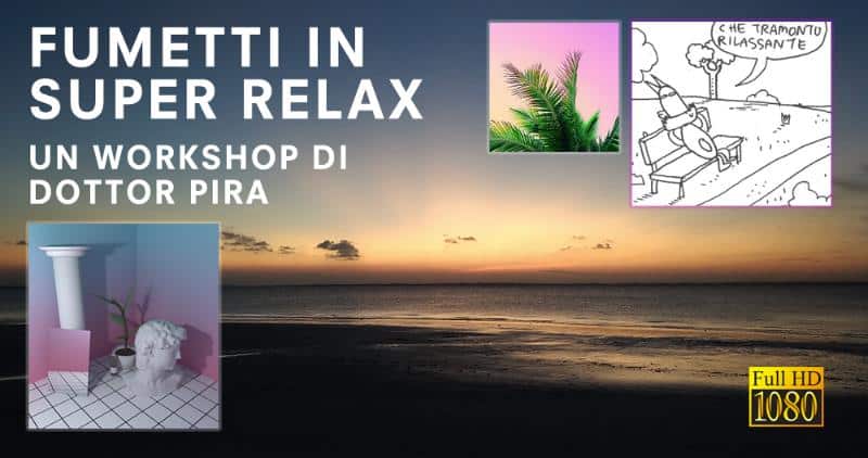 Fumetti in super relax