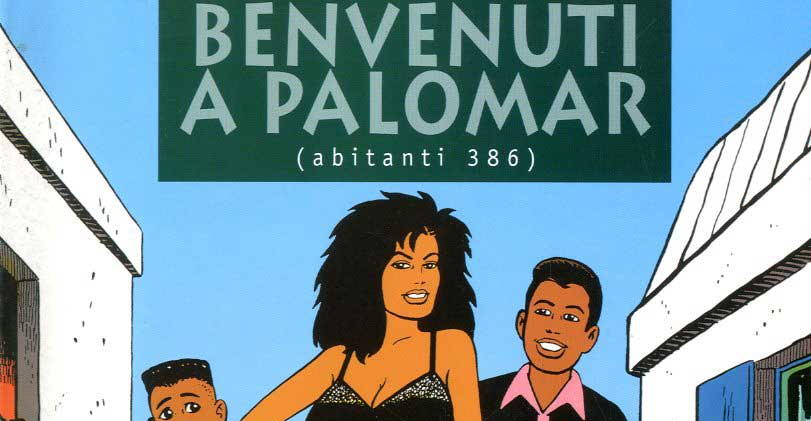 Love and Rockets 1 Benvenuti a Palomar