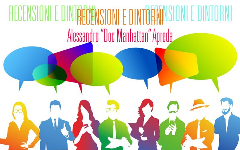 Recensioni e Dintorni Doc Manhattan