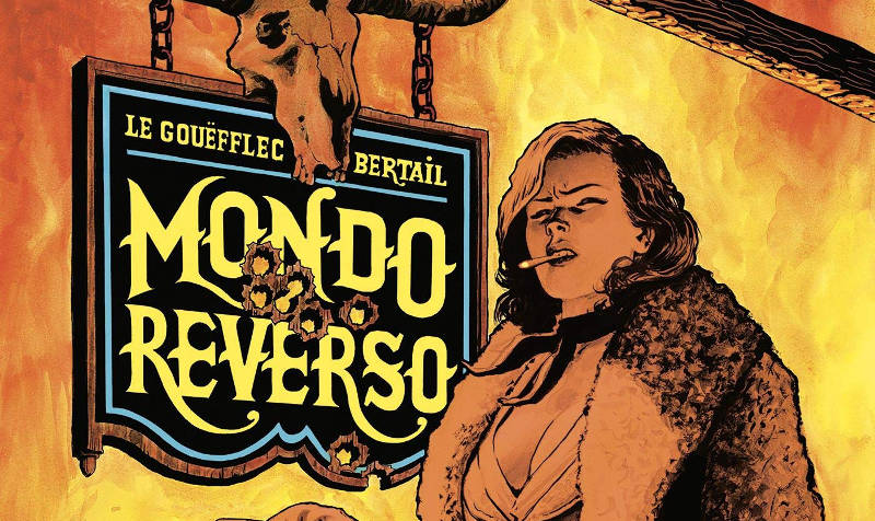 Mondo Reverso vol. 1 (Magic Press, 2020) IMG EVIDENZA