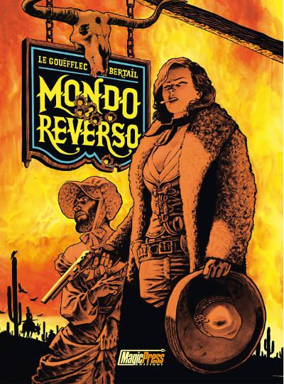 Mondo Reverso vol. 1 (Magic Press, 2020)