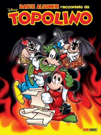 Dante Alighieri raccontato da Topolino (Panini, 2021)
