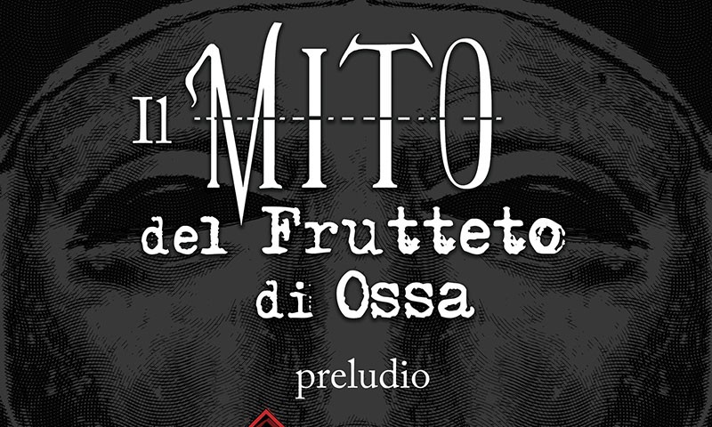 IL MITO DEL FRUTTETO DI OSSA thumb