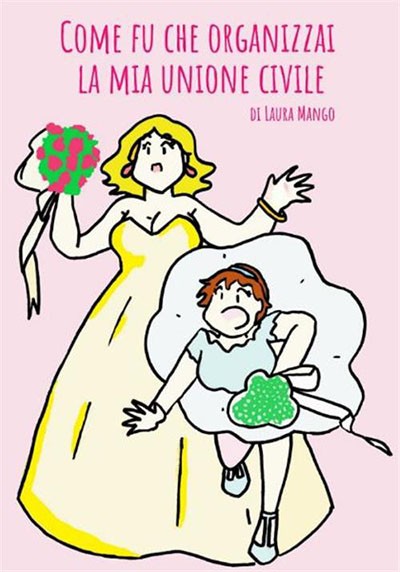 Come fu che organizzai la mia unione civile_cover
