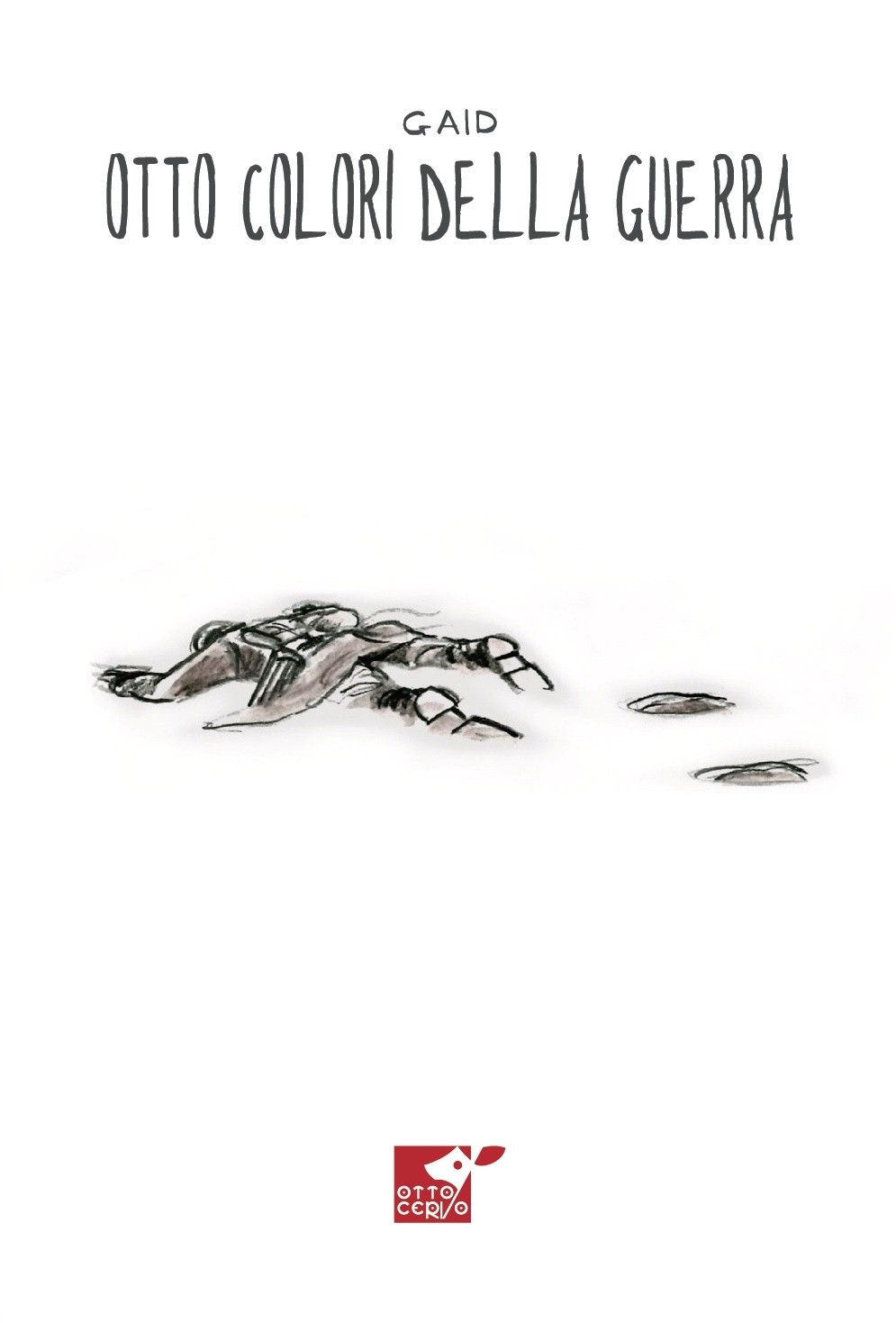 Cop. Otto Colori Della Guerra