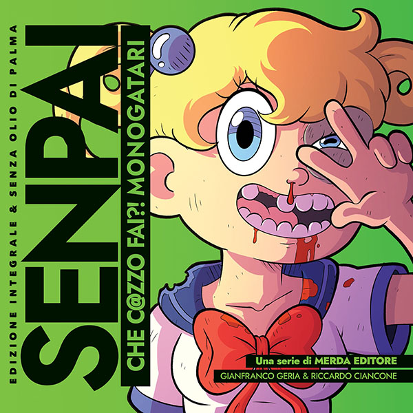 Senpai che cazzo fai monogatari integrale