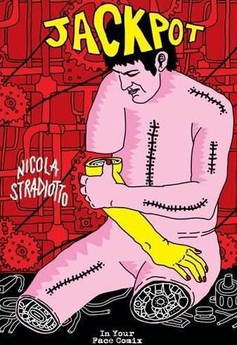 Jackpot di nicola stradiotto volume unico in your face comix e1745255153733