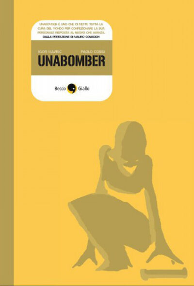 Beccogiallo unabomber